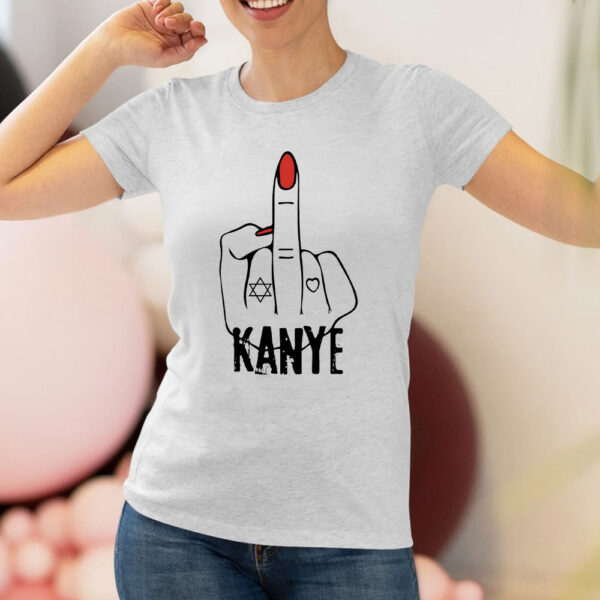 Fuck Kanye Lady Middle Finger Stand Up For Antisemitism T-Shirt