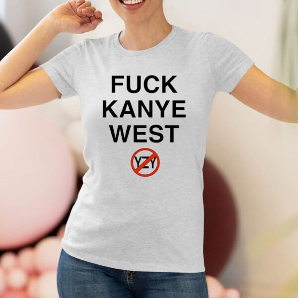 Fuck Kanye West 2025 T-Shirt