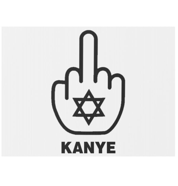 Fuck Kanye Yard Sign