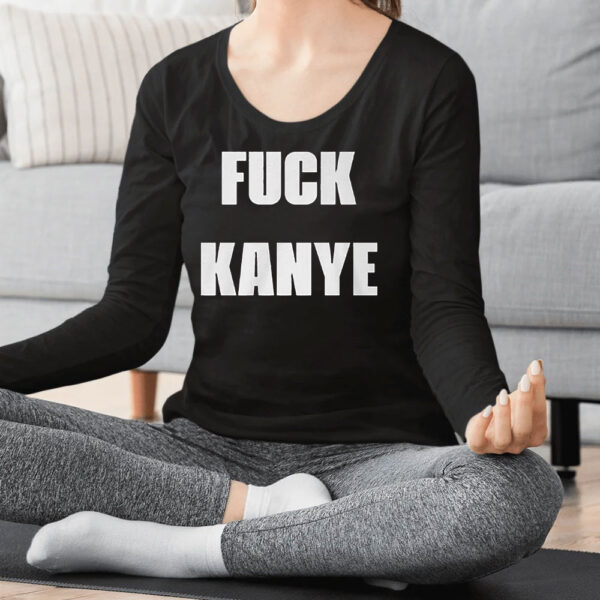 Fuck Kanye Ye T-Shirt